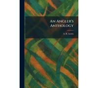 An Angler's Anthology