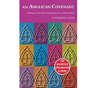 An Anglican Covenant: Theological and Legal Considerations for a Global Debate