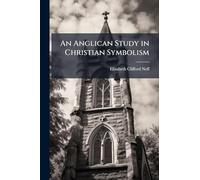 An Anglican Study in Christian Symbolism
