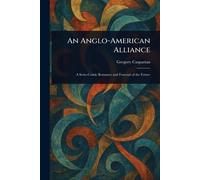 An Anglo-American Alliance