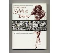 An Annotated International Bibliography Of Lewis Carroll's Sylvie And Bruno Books