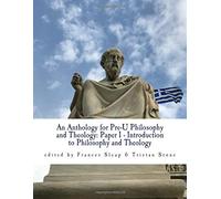 An Anthology for Pre-U Philosophy and Theology: Paper 1: Volume 1 (Anthologies for Pre-U Philosophy and Theology)