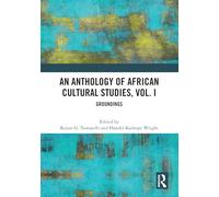 An Anthology of African Cultural Studies, Volume I: Groundings: 1