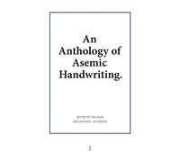 An Anthology of Asemic Handwriting