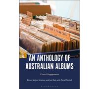 An Anthology of Australian Albums : Critical Engagements