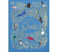 An Anthology of Exquisite Birds: (DK Children's Anthologies)