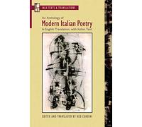 An Anthology of Modern Italian Poetry: In English Translation, with Italian Text (Texts and Translations): 25 (MLA Texts and Translations)