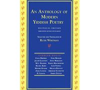 An Anthology of Modern Yiddish Poetry: Bilingual Edition
