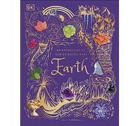 An Anthology of Our Extraordinary Earth – DK Children's Anthologies – Dorling Kindersley