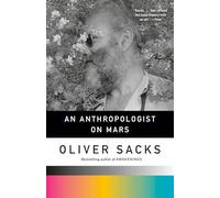 An Anthropologist on Mars: Seven Paradoxical Tales