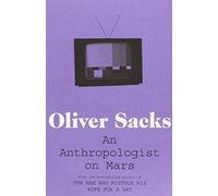 An Anthropologist on Mars: Seven Paradoxical Tales by Oliver Sacks (10-May-2012) Paperback