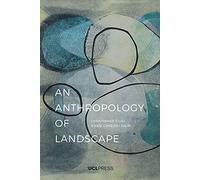 An Anthropology of Landscape