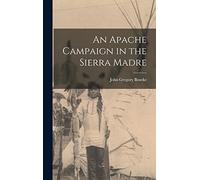 An Apache Campaign in the Sierra Madre