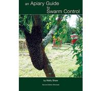 An Apiary Guide to Swarm Control