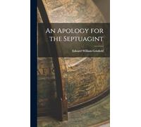 An Apology for the Septuagint