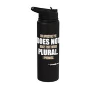 an Apostrophe Doesn't Make The Word Plural English Grammar Stainless Steel Insulated Water Bottle