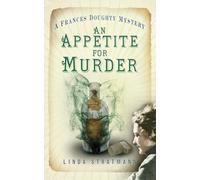 An Appetite for Murder: A Frances Doughty Mystery 4