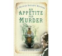 An Appetite for Murder: A Frances Doughty Mystery 4
