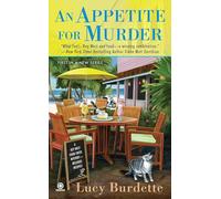 An Appetite for Murder: A Key West Food Critic Mystery: 1