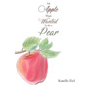 An Apple That Wanted to Be a Pear