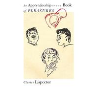 An Apprenticeship or the Book of Pleasures