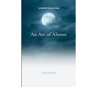 An Arc of Almost (Edition1st)
