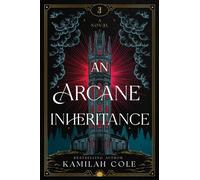 An Arcane Inheritance