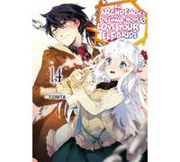 An Archdemon's Dilemma: How to Love Your Elf Bride: Volume 14 (Light Novel)