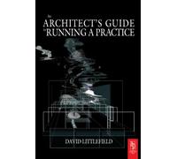 An Architect's Guide to Running a Practice