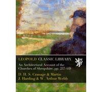 An Architectural Account of the Churches of Shropshire, pp. 257-449