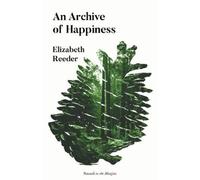 An Archive of Happiness