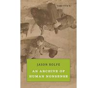 An Archive of Human Nonsense
