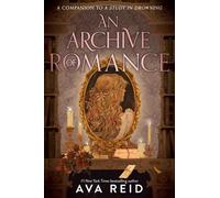 An Archive of Romance Deluxe Illustrated Edition: A Study in Drowning Novella by