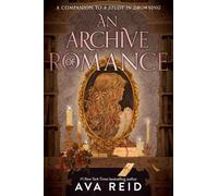 An Archive of Romance Deluxe Illustrated Edition: A Study in Drowning Novella by