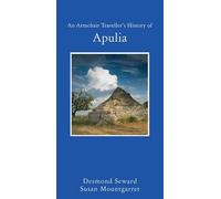 An Armchair Traveller's History of Apulia