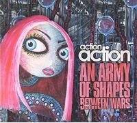 An Army of Shapes Between Wars - Action Action Compact Disc