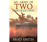 An Army of Two: 3 (World at War 85)