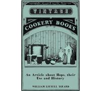 An Article about Hops, Their Use and History