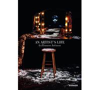 An Artist’s Life: By Eleanora Antinova