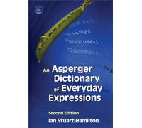 An Asperger Dictionary of Everyday Expressions