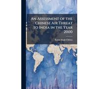An Assessment of the Chinese Air Threat to India in the Year 2000
