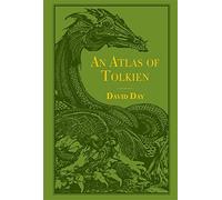 An Atlas of Tolkien by David Day (2015-10-06)
