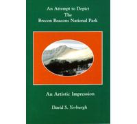 An Attempt to Depict the Brecon Beacons National Park. An Artistic Impression