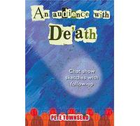 An Audience with De'ath: Chat-Show Sketches with Follow-Up
