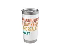 an Audiobook A Day Keeps The Reality Away Stainless Steel Insulated Tumbler