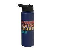 an Audiobook A Day Keeps The Reality Away Stainless Steel Insulated Water Bottle