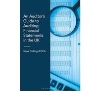 An Auditor’s Guide to Auditing Financial Statements in the UK