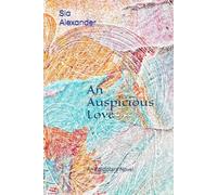 An Auspicious Love: An Epistolary Novel