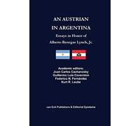 An Austrian in Argentina: Essays in Honor of Alberto Benegas Lynch Jr.