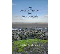 An Autistic Teacher for Autistic Pupils